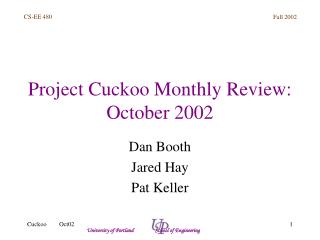 Project Cuckoo Monthly Review: October 2002