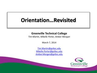 Orientation…Revisited