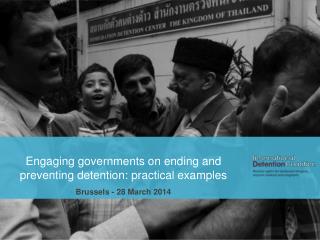 Engaging governments on ending and preventing detention: practical examples