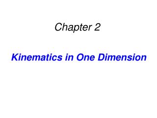 Kinematics in One Dimension