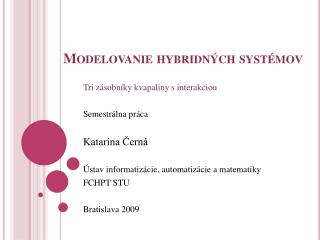 Modelovanie hybridných systémov