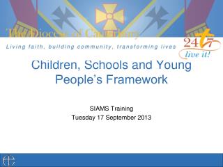 Children, Schools and Young People’s Framework