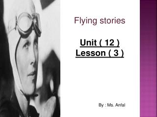 Unit ( 12 ) Lesson ( 3 )