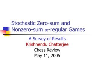 Stochastic Zero-sum and Nonzero-sum  -regular Games