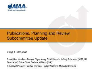 Publications, Planning and Review Subcommittee Update