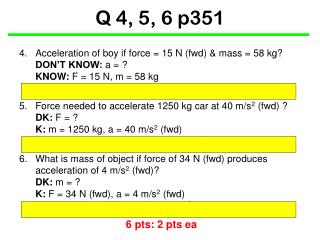 Q 4, 5, 6 p351