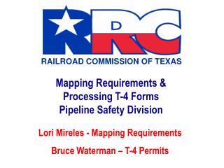 Mapping Requirements &amp; Processing T-4 Forms Pipeline Safety Division