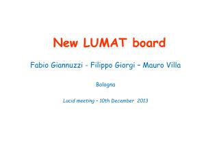 New LUMAT board