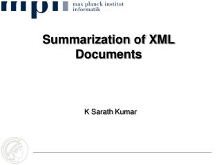 Summarization of XML Documents