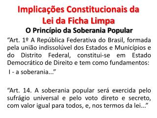 Implicações Constitucionais da Lei da Ficha Limpa