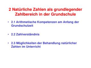 2 Natürliche Zahlen als grundlegender Zahlbereich in der Grundschule