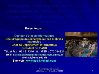Présenté par : Dr KHOLLADI Mohamed-Khireddine Docteur d’état en Informatique