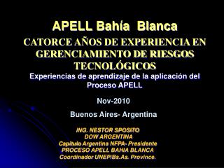 APELL Bahía Blanca CATORCE AÑOS DE EXPERIENCIA EN GERENCIAMIENTO DE RIESGOS TECNOLÓGICOS