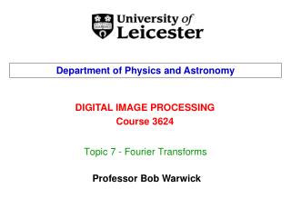 Topic 7 - Fourier Transforms