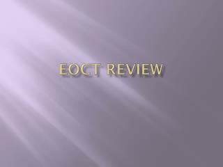 EOCT REVIEW