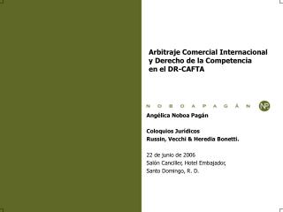 Arbitraje Comercial Internacional y Derecho de la Competencia en el DR-CAFTA