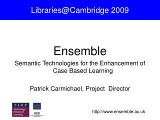 Libraries@Cambridge 2009