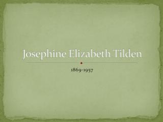 Josephine Elizabeth Tilden