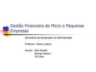 Gestão Financeira de Micro e Pequenas Empresas