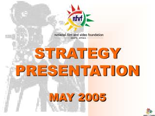 STRATEGY PRESENTATION MAY 2005