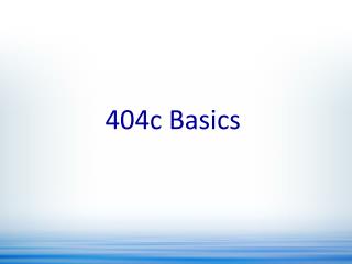 404c Basics