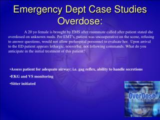 Emergency Dept Case Studies Overdose:
