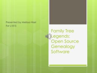 Family Tree Legends: Open Source Genealogy Software