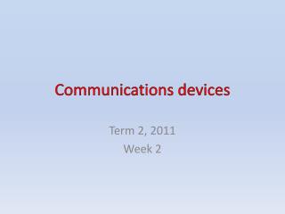 Communications devices