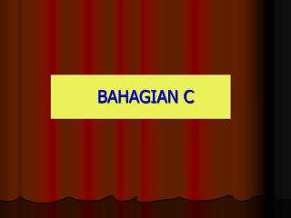 BAHAGIAN C