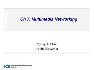 Ch 7. Multimedia Networking