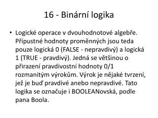 16 - Binární logika