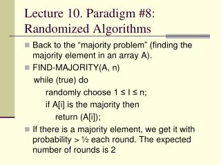 Lecture 10. Paradigm #8: Randomized Algorithms