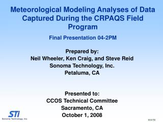 Prepared by: Neil Wheeler, Ken Craig, and Steve Reid Sonoma Technology, Inc. Petaluma, CA