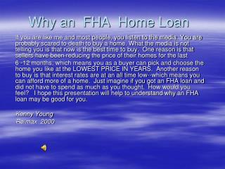 Why an FHA Home Loan