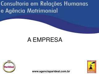 A EMPRESA