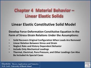 Chapter 4 Material Behavior – Linear Elastic Solids