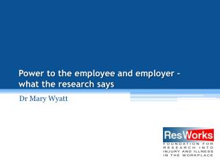 Power to the employee and employer – what the research says