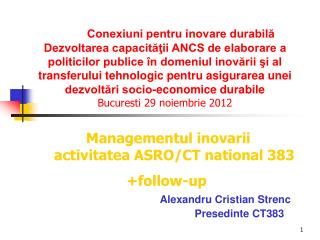 Alexandru Cristian Strenc 					Presedinte CT383