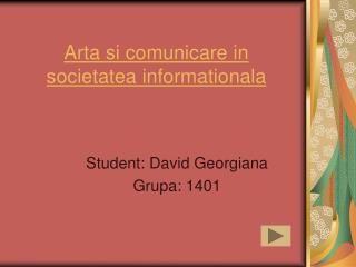 Arta si comunicare in societatea informationala