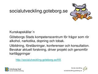 socialutveckling.goteborg.se Kunskapskällar´n