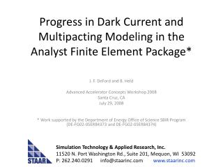 Progress in Dark Current and Multipacting Modeling in the Analyst Finite Element Package*
