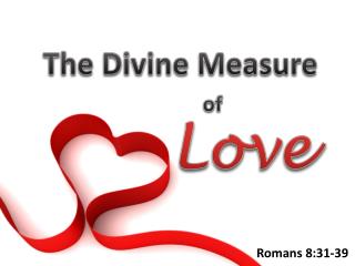 The Divine Measure