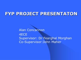 FYP PROJECT PRESENTATON