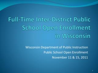 Full-Time Inter-District Public School Open Enrollment in Wisconsin