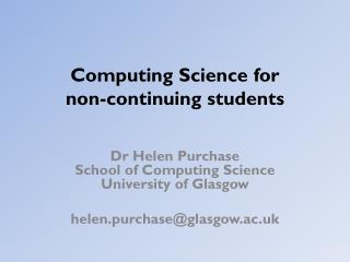 Computing Science for non-continuing students