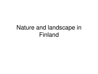 Nature and landscape in Finland