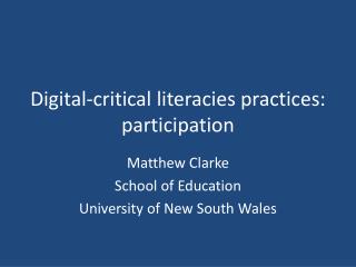 Digital-critical literacies practices: participation