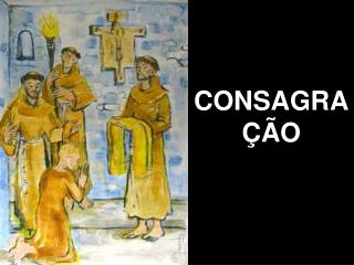 CONSAGRAÇÃO