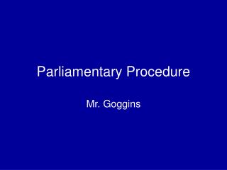 Parliamentary Procedure