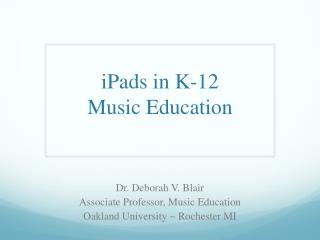 iPads in K-12 Music Education
